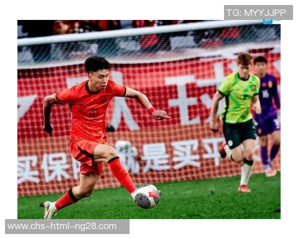 王钰栋有望首发迎战国足热身赛新人表现获教练组认可